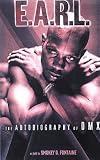 The E.A.R.L.: The Autobiography of DMX