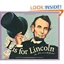 L Is For Lincoln: An Illinois Alphabet (Discover America State by State)