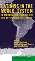 Latino/as in the World-System: Decolonization Struggles in the 21st Century U.S. Empire (Political Economy of the World-System Annuals)