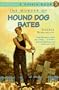 The Murder of Hound Dog Bates