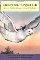 Chester Cricket's Pigeon Ride (Chester Cricket and His Friends)