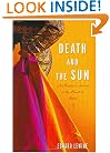 Death and the Sun: A Matador's Season in the Heart of Spain