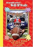 My Life as a Splatted Flat Quarterback (The Incredible Worlds of Wally McDoogle #24)