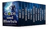 Gods and Mortals: Eleven Novels Featuring Thor, Loki, Greek Gods, Native American Spirits, Vampires, Werewolves, & More