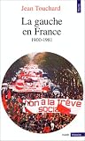 La gauche en France depuis 1900