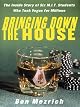 21: Bringing Down the House