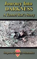 Journey Into Darkness : A Tunnel Rat's Story