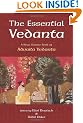 Essential Vedanta: A New Source Book of Advaita Vedanta (Treasures of the World's Religions): A New Source Book of Advaita Vedanta (Treasures of the World's Religions)