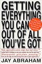 Getting Everything You Can Out of All You've Got: 21 Ways You Can Out-Think, Out-Perform, and Out-Earn the Competition