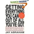 Getting Everything You Can Out of All You've Got: 21 Ways You Can Out-Think, Out-Perform, and Out-Earn the Competition