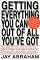 Getting Everything You Can Out of All You've Got: 21 Ways You Can Out-Think, Out-Perform, and Out-Earn the Competition