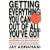 Getting Everything You Can Out of All You've Got: 21 Ways You Can Out-Think, Out-Perform, and Out-Earn the Competition