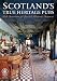 Scotland's True Heritage Pubs: Pub Interiors of Special Historic Interest (Camra)