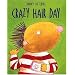 Crazy Hair Day (Junior Library Guild Selection)