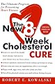 The New 8-Week Cholesterol Cure: The Ultimate Program for Preventing Heart Disease
