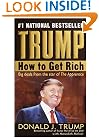Trump: How to Get Rich