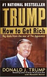 Trump : how to get rich