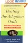 Beating the Adoption Odds: Revised and Updated