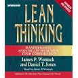 Lean Thinking : Banish Waste and Create Wealth in Your Corporation, 2nd Edition Revised by  James P. Womack and Daniel T. Jones

