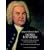 Works for Violin: The Complete Sonatas and Partitas for Unaccompanied Violin and the Six Sonatas for Violin and Clavier