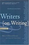 Writers on Writing, Volume II: More Collected Essays from The New York Times (Writers on Writing (Times Books Paperback))