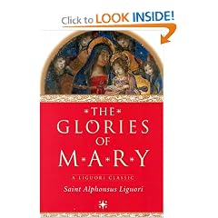 The Glories of Mary (Liguori Classic)