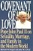 Search : Covenant of Love: Pope John Paul II on Sexuality, Marriage, and Family in the Modern World