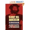Bloody Bill Anderson: The Short, Savage Life of a Civil War Guerrilla