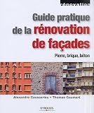 Revue Eyrolles  / Guide pratique de la rénovation de façades : Pierre, béton, brique