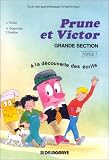 Prune et Victor à la découverte des écrits, grande section
