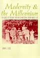 Modernity and the Millennium