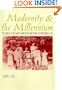 Modernity and the Millennium