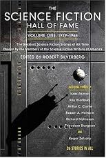 The Science Fiction Hall of Fame, Volume One: The Greatest Science Fiction Stories of All Time Chosen by the Members of the Science Fiction Writers of America (SF Hall of Fame)