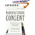 Manufacturing Consent: The Political Economy of the Mass Media