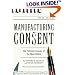 Manufacturing Consent: The Political Economy of the Mass Media