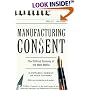 Manufacturing Consent: The Political Economy of the Mass Media