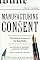 Manufacturing Consent: The Political Economy of the Mass Media