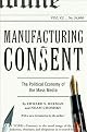 Manufacturing Consent: The Political Economy of the Mass Media by Edward S. Herman