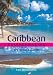 Caribbean Passagemaking: A...