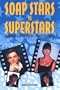 From Soap Stars to Superstars