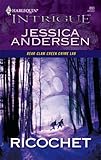 Ricochet (Harlequin Intrigue Series)