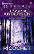 Ricochet (Harlequin Intrigue Series)