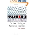 The Law Relating to Automobile Insurance'