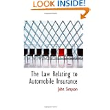 The Law Relating to Automobile Insurance'