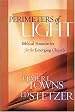 Perimeters of Light: Biblical Boundaries for the Emerging Church