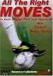 All The Right Moves - To Beat and Get Past Your Opponent