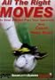 All The Right Moves - To Beat and Get Past Your Opponent
