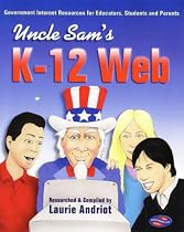 Uncle Sam's K-12 Web: Government Internet Resources for Educators, Students, and Parents