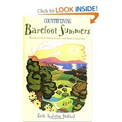Country Living Barefoot Summers: Reflections on Home, Family, and Simple Pleasures