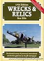Wrecks and Relics: The Biennial Survey of Preserved, Instructional and Derelict Airframes in the U.K.and Eire